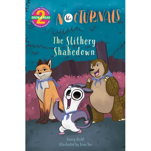 The Slithery Shakedown: The Nocturnals Grow & Read Early Reader, Level 2 - Paperback