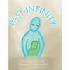 Past Infinity - Hardcover