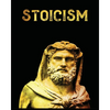Stoicism: The Ultimate Guide to Attaining Resilience, Calm, and Wisdom Through the Ancient Philosophy of Stoicism - Paperback