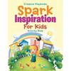 Spark Inspiration For Kids Activity Book - Paperback
