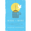 Made for More: An Invitation to Live in God's Image - Paperback