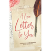 A Love Letter to You - Paperback