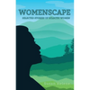 Womenscape: Selected Stories of Eclectic Women - Paperback
