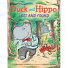 Duck and Hippo Lost and Found - Hardcover