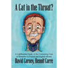 A Cat in the Throat?: A Lighthearted Study of the Contrasting Uses of Metaphor in French and English Idioms - Paperback