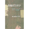 Subjectivity: Theories of the Self from Freud to Haraway - Paperback