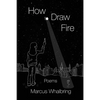 How to Draw Fire - Paperback