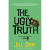 The Ugly Truth: A Riley Ellison Mystery - Paperback