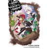 Is It Wrong to Try to Pick Up Girls in a Dungeon?, Vol. 2 (Light Novel) - Paperback