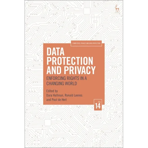Data Protection and Privacy, Volume 14: Enforcing Rights in a Changing World - Paperback