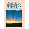 Magnitude of Whispers: Listening with the Heart to Timeless Truths - Hardcover