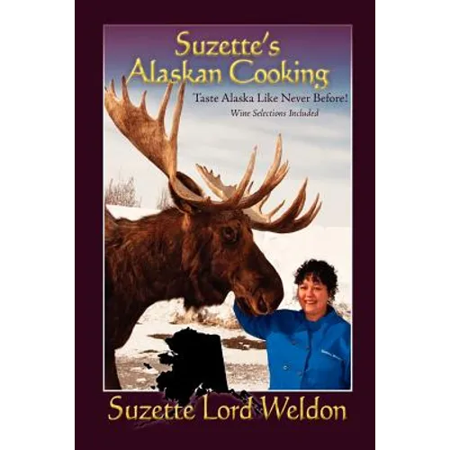 Suzette's Alaskan Cooking - Paperback