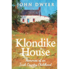 Klondike House - Memories of an Irish Country Childhood - Paperback