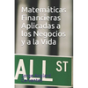 Matemáticas Financieras Aplicadas a los Negocios y a la Vida - Paperback