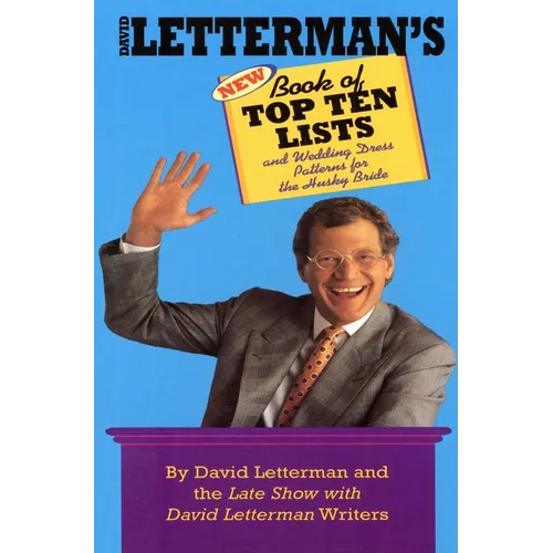 David Letterman's New Book of Top Ten Lists: And Wedding Dress Patterns for the Husky Bride - Paperback