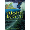 Aloha Island: The Story of the Stones - Paperback