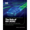 The Role of ISO 26262: Book 4 - Automated Vehicle Safety - Paperback