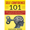 Self-Confidence 101 - Hardcover