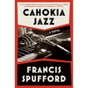 Cahokia Jazz - Hardcover