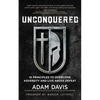 Unconquered: 10 Principles to Overcome Adversity and Live Above Defeat - Paperback