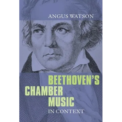 Beethoven's Chamber Music in Context - Paperback