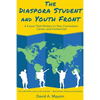 The Diaspora Student and Youth Front - Paperback