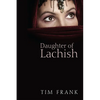 Daughter of Lachish - Paperback