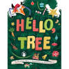 Hello, Tree - Hardcover
