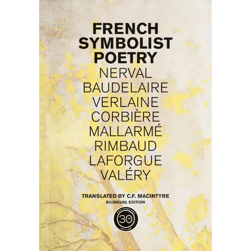 French Symbolist Poetry, 50th Anniversary Edition, Bilingual Edition - Paperback