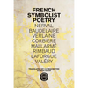French Symbolist Poetry, 50th Anniversary Edition, Bilingual Edition - Paperback