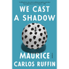 We Cast a Shadow - Paperback