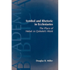 Symbol and Rhetoric in Ecclesiastes: The Place of Hebel in Qohelet's Work - Paperback