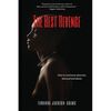 The Best Revenge: How to Overcome Betrayal, Adversity and Abuse - Paperback