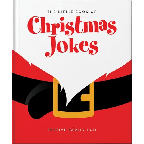 The Little Book of Christmas Jokes: Festive Family Fun - Hardcover