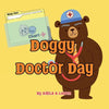 Doggy Doctor Day - Paperback