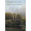 Mouth Art of the Bald-faced Hornet - Paperback