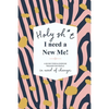 Holy Sh*t I Need a New Me: A 90 day Food & Exercise Tracker for People in Need of Change - Paperback