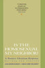 Is the Homosexual My Neighbor? Revised and Updated: Positive Christian Response, a - Paperback