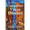 Courageous Voices Unlocked - Hardcover