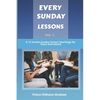 Every Sunday Lessons: A 12 months Sunday School Teachings for Teens and Adults - Paperback