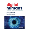 Digital Humans: Thriving in an Online World - Hardcover