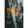 Beyond Fear: Thinking Sensibly about Security in an Uncertain World - Paperback
