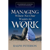 Managing When No One Wants To Work: Leadership Lessons from an Executive Housekeeper - Paperback