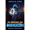 My Brother the Dungeon - Paperback