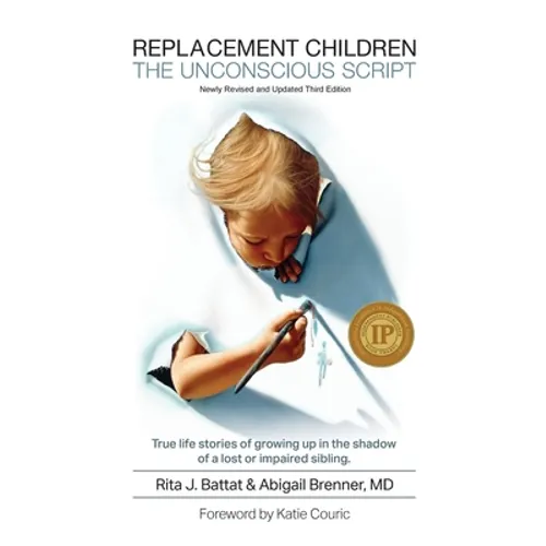 Replacement Children The Unconscious Script - Hardcover