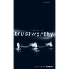 How to Be Trustworthy - Hardcover