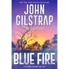 Blue Fire: A Riveting New Thriller - Mass Market Paperbound