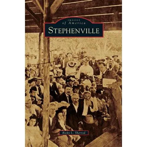 Stephenville - Hardcover