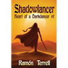 Shadowlancer: Heart of a Darkdancer #1 - Paperback