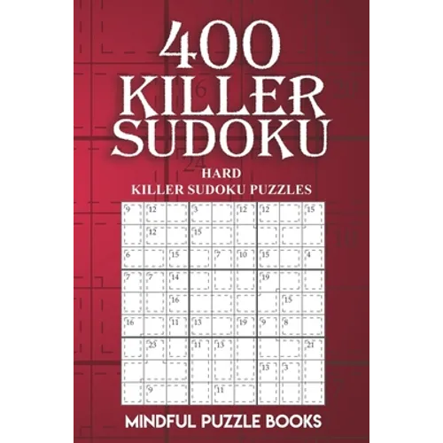 400 Killer Sudoku: Hard Killer Sudoku Puzzles - Paperback